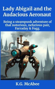Lady Abigail and the Audacious Aeronaut