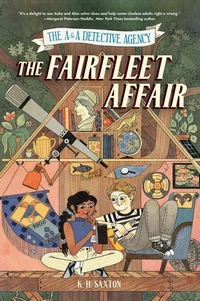 The A&amp;A Detective Agency: The Fairfleet Affair