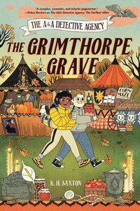 The A&amp;A Detective Agency: The Grimthorpe Grave