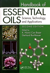 K. Husnu Can Baser et Gerhard Buchbauer - Handbook of Essential Oils - Science, Technology, and Applications.