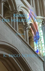 Kairos. Der vorletzte Tag