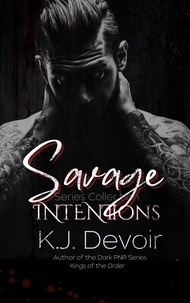  K.J. Devoir - Savage Intentions.