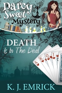  K.J. Emrick - Death is in the Deal - A Darcy Sweet Cozy Mystery, #31.