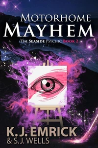 Motorhome Mayhem: A Paranormal Women’s Fiction Cozy Mystery