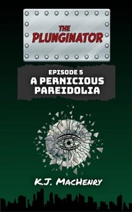 Episode Five: A Pernicious Pareidolia