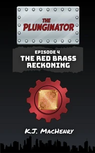 Episode Four: The Red Brass Reckoning