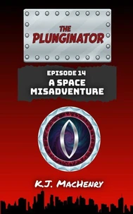 Episode Fourteen: A Space Misadventure