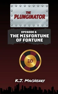Episode Six: The Misfortune of Fortune