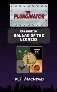 Episode Sixteen: Ballad of The Lioness