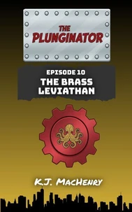 Episode Ten: The Brass Leviathan