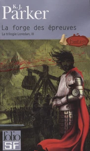 La forge des épreuves