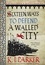 Sixteen Ways to Defend a Walled City. The Siege, Book 1
