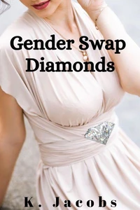 Gender Swap Diamonds