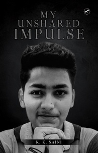  K.K Saini - My Unshared Impulse.