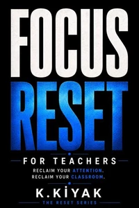 Focus Reset for Teachers