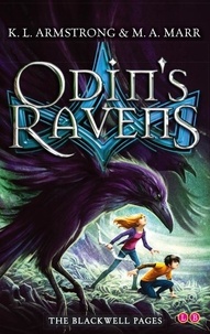 K.L. Armstrong et M.A. Marr - Odin's Ravens - Book 2.