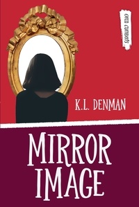 K.L. Denman - Mirror Image.