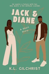 Jack &amp; Diane: A Short Story