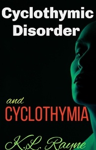  K.L. Rayne - Cyclothymic Disorder and Cyclothymia - Clouds of Rayne, #36.