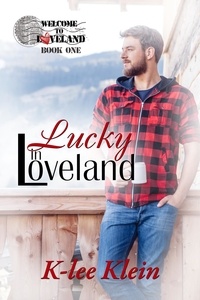  K-lee Klein - Lucky in Loveland - Where the Heart is, #1.