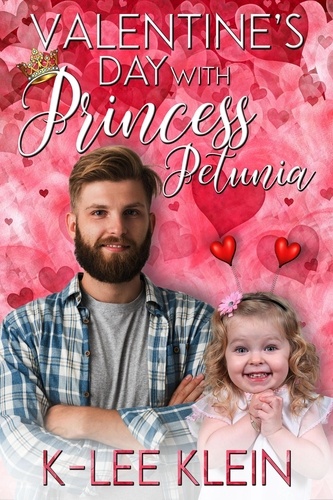  K-lee Klein - Valentines' Day with Princess Petunia.