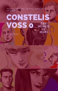 CONSTELIS VOSS vol.0 — THE HUBRIS OF MARS