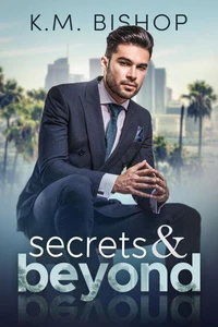 Secrets &amp; Beyond