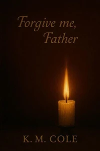 Forgive Me, Father
