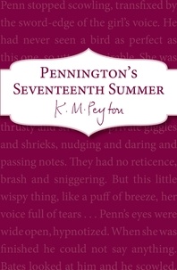 K M Peyton - Pennington's Seventeenth Summer - Book 1.
