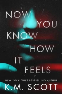 Now You Know How It Feels