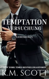  K.M. Scott - Temptation Versuchung - Club X, #1.