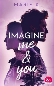 Imagine me &amp; you