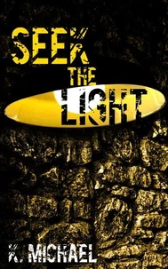 Seek the Light