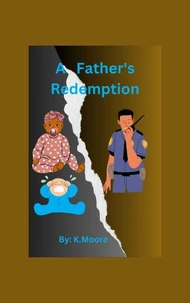 A Father's Redemption