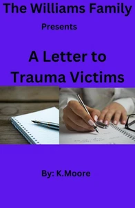 A Letter to Trauma Victims