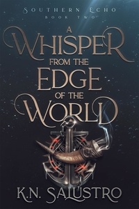  K.N. Salustro - A Whisper from the Edge of the World - Southern Echo, #2.