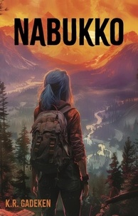  K.R. Gadeken - Nabukko - The Nabukko Trilogy, #1.