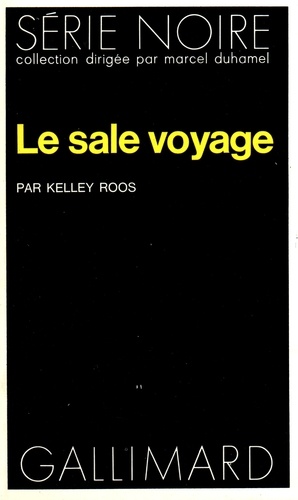 K Roos - Le Sale voyage.