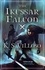 The Ikessar Falcon. Chronicles of the Wolf Queen: Book Two