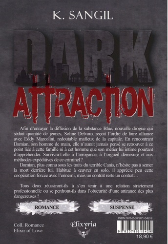 Dark attraction