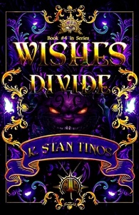  K. Stan Tinos - Wishes Divide - Realm of Bennington, #4.