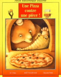 K-T Hao et Giuliano Ferri - Une Pizza Contre Une Piece !.