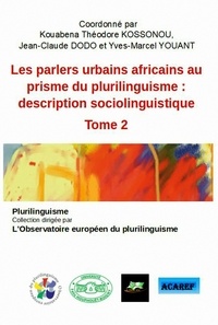  K. T. KOSSONOU,  J.- - Les parlers urbains africains au prisme du plurilinguisme.