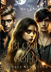 Blood of Gold - Dunkle Schatten