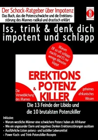 EREKTIONS &amp; POTENZ-KILLER – Iss, trink &amp; denk dich impotent und schlapp