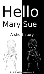 Hello Mary Sue