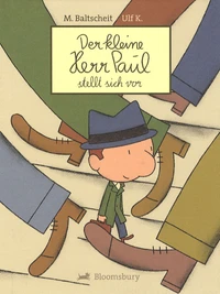 Der kleine Herr Paul stellt sich vor