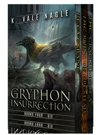  K. Vale Nagle - Gryphon Insurrection Boxed Set Two: Reevesbane, The Ruins of Crestfall, and The Crackling Sea - Gryphon Insurrection Boxed Sets, #2.