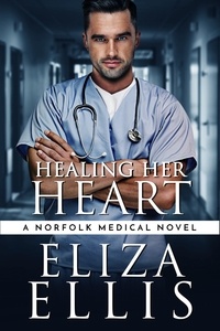  K. Victoria Chase - Healing Her Heart - Norfolk Medical, #1.