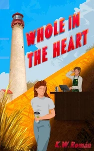 Whole in the Heart